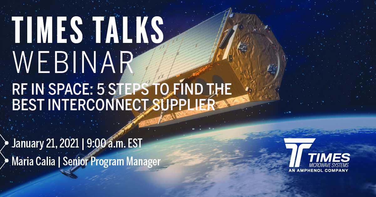 New Times Talks Webinar RF In Space 5 Steps To Find The Best Interconnect Supplier - Vimarsana News