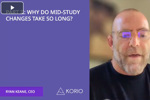 PART II Why Do Mid-Study RTSM Software Changes Take So Long
