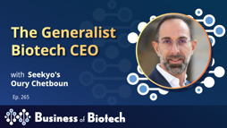 The Generalist Biotech CEO With Seekyo's Oury Chetboun