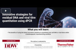 Innovative Strategies For Residual DNA And Viral Titre Quantitation