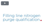 Filling Line Nitrogen Purge Qualification