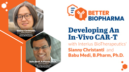 Developing An In Vivo CAR-T With Interius BioTherapeutics' Sianny Christanti and Babu Medi, Ph.D. Developing An In Vivo CAR-T With Interius BioTherapeutics' Sianny Christanti and Babu Medi, Ph.D.
