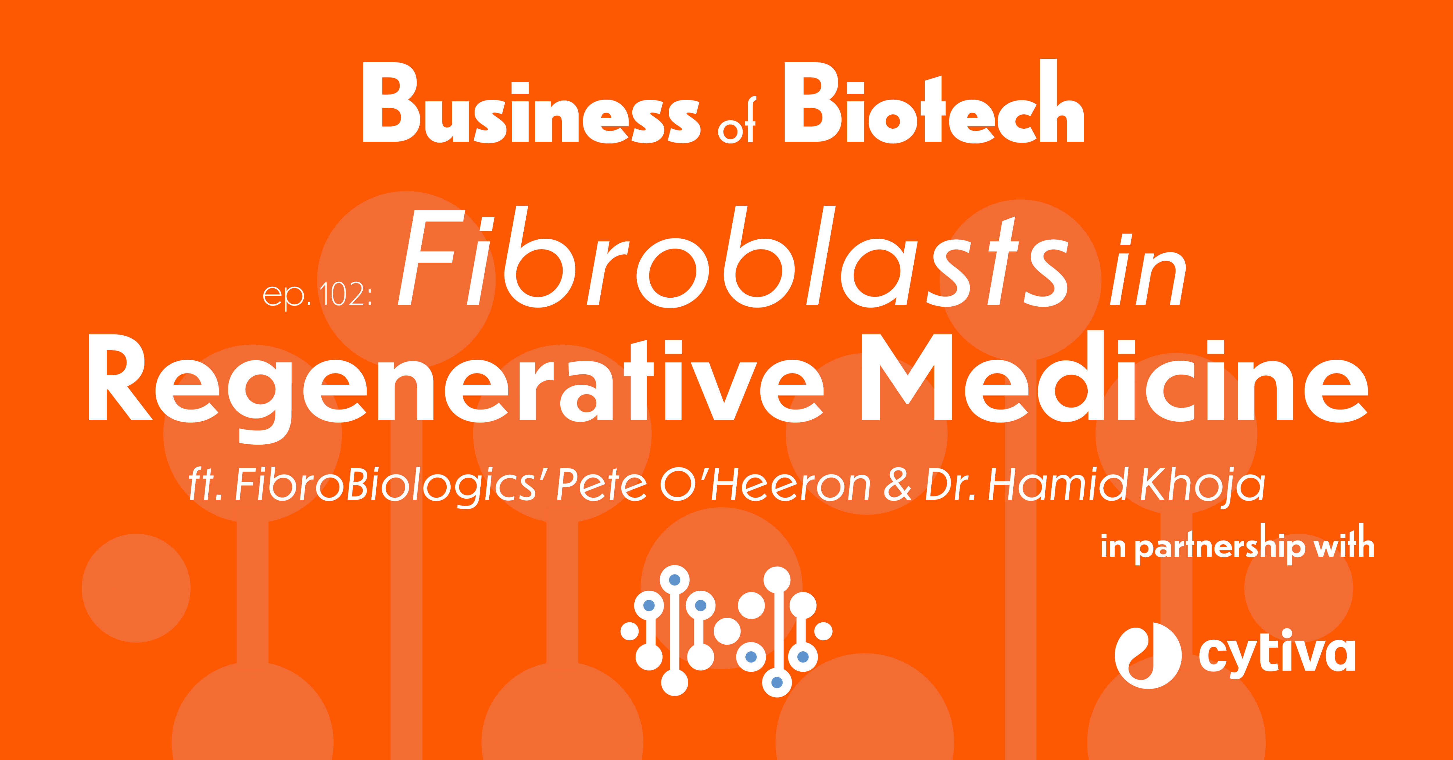 Fibroblasts In Regenerative Medicine With Fibrobiologics Pete Oheeron