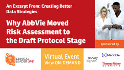 Why AbbVie Moved Risk Assessment to the Draft Protocol Stage
