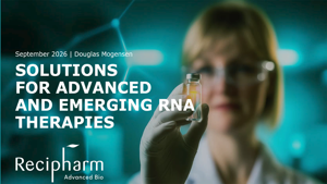 Recipharm Advanced Bio Capabilities Update September 2026 mRNA